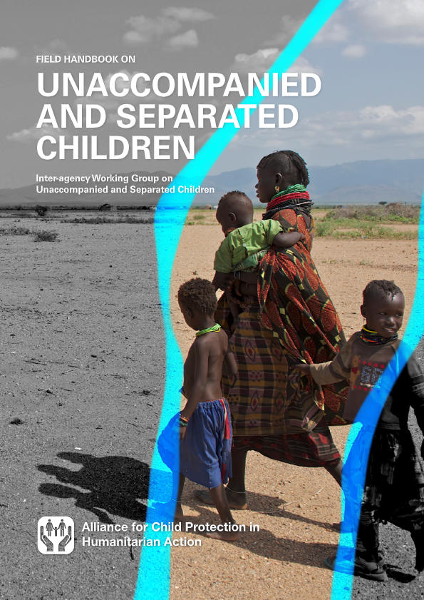 Field Handbook On Unaccompanied And Separated Children | Missing ...